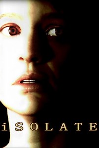 Stream Isolate (2013): Find it on Netflix, Prime Video, Hulu & more