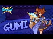 -SMASH LEGENDS- Let's meet Gumi in SMASH LEGENDS!​