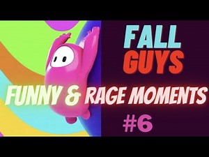 Fall Guys Rage & Funny Moments Compilation #6