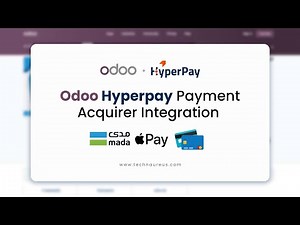 Odoo ERP & HyperPay Payment Gateway Integration | Cards, Mada & Apple Pay
