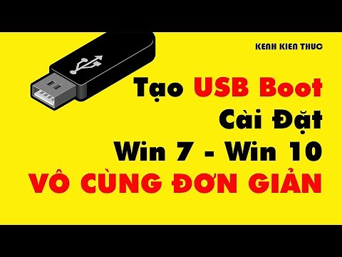 Cách tạo USB boot cài Win 7 Win 10 VÔ CÙNG ĐƠN GIẢN