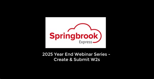 2025 Year End Webinar - Create and Submit W2s