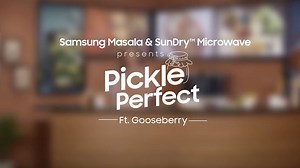 [Pickle Mania] Learn How to Make Yummy Gooseberry Pickle in 5 Minutes on Samsung Masala & SunDry™ Microwave