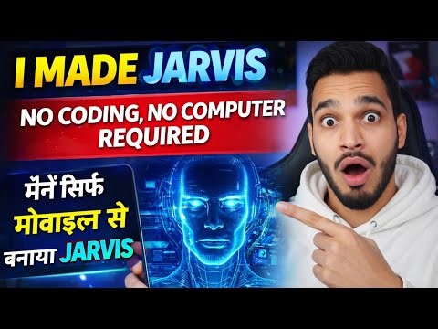 I MADE JARVIS AI ✅😱 || NO CODING, NO COMPUTER REQUIRED || मैंने मोबाइल में बनाया JARVIS