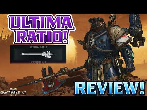 NEW HEROIC OMNISSIAN AXE REVIEW!! "ULTIMA RATIO!" SPACE MARINE 2!