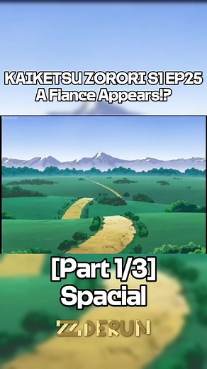 Kaiketsu Zorori S1 EP25 A Fiance Appears!? Part 1/3 spacial #ゾロリ #かいけつゾロリ #kaiketsuzorori #zorori #zororizz #zz #japan #anime #japanese #indonesia #furry #p #pppppppppppppppp #fyp #fyp #hi #good #part1 #part #view #following #foryou #foryoupage #ep #episode #season #season3 #season1 #season2