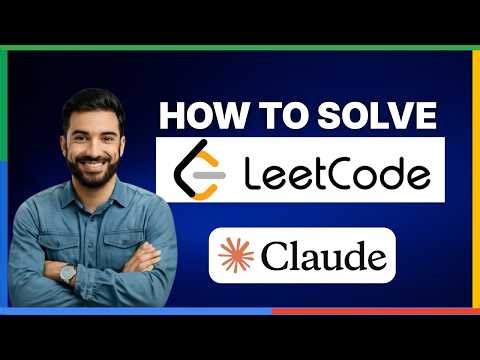 How to solve LeetCode with Claude Code [FULL GUIDE]