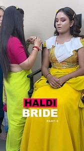 Haldi Bride Part-3 | Komal Beauty Parlour & Boutique
