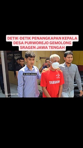 1.2K views · 3.4K reactions | VIDEO PENANGKAPAN KEPALA DESA (KADES) PURWOREJO KECAMATAN GEMOLONG KABUPATEN SRAGEN PROVINSI JAWA TENGAH PADA SELASA 11 NOVEMBER 2025. LURAH NGADIYANTO ALIAS DIPO DITANGKAP POLISI POLRES SRAGEN TERKAIT KASUS KORUPSI 240 JUTA RUPIAH #beritasragen #sragen #jawatengah #polressragen #viral #FESAPURWOREJO #gemolong | Berita Sragen | Facebook