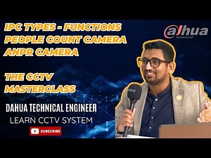The CCTV Masterclass - IPC Types -Functions People count camera - ANPR camera