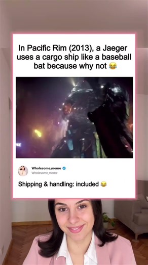 In Pacific Rim (2013), a Jaeger uses a cargo ship like a baseball bat because why not