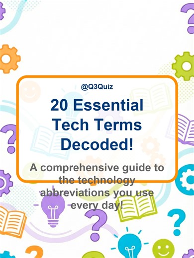20 Essential Tech Terms Decoded! #TechTips #Learning #Abbrevitions #GadgetLover #Q3Quiz