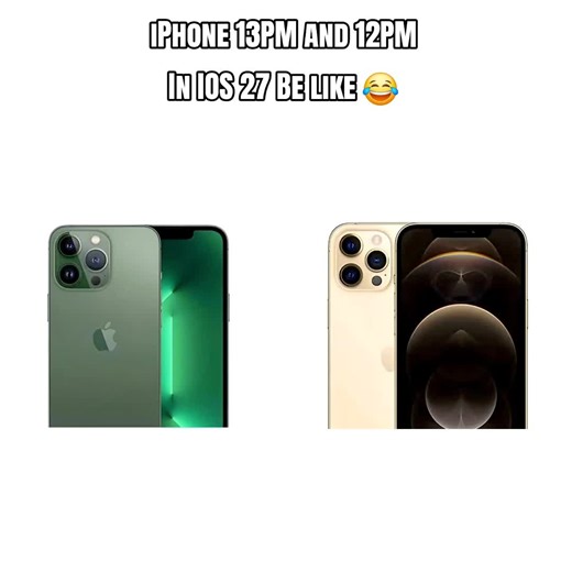 iPhone 13 Pro Max vs 12 Pro Max on iOS 27