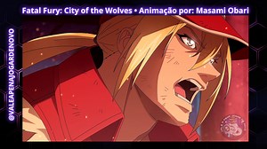 4.1K views · 99 reactions | Fatal Fury: City of the Wolves • Animação de Masami Obari (SNK) , , , , , #SNK #FatalFury #fatalfurycityofthewolves #cr7 #cristianoronaldo #SalvatoreGanacci #retrogaming #nostalgia #anime #realbout #neogeo | Vale a Pena Jogar de Novo | Facebook