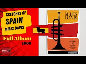 Miles Davis Sketches Of Spain Full Album (1960)