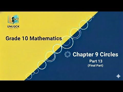 Grade 10 Mathematics Chapter 9 Part 13 (Final Part)
