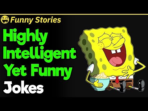 What Is the Most Intelligent but Yet Funniest Joke You've Ever Heard? | Funny Stories #19