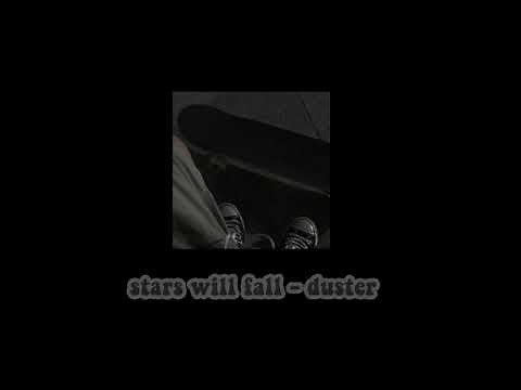 stars will fall - duster [ slowed + reverb + 1 hr ]