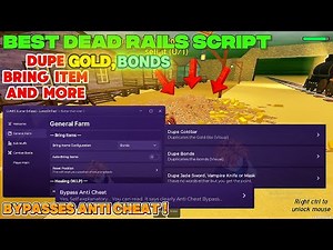 DEAD RAILS SCRIPT! (BYPASSES ANTI CHEAT) - BRING ITEMS, DUPE GOLDS, DUPE BONDS, AND MORE *NoKey*