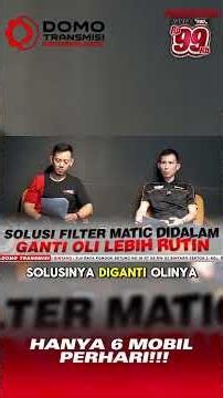 Ganti filter matic harus overhaul?? - DOMO Transmisi #bengkelmobilmatic #bengkelmobil