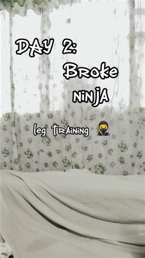 Day 2: Broke Ninja Leg Training