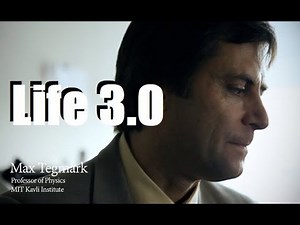 Prof. Max Tegmark - Life 3.0: Being Human in the Age of Artificial Intelligence