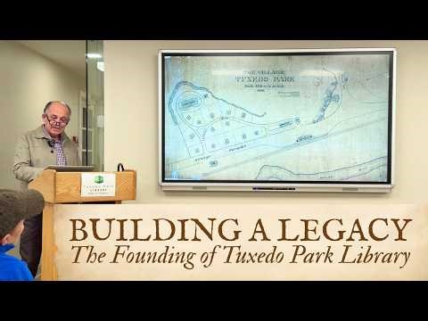 Building a Legacy: The Founding of Tuxedo Park Library