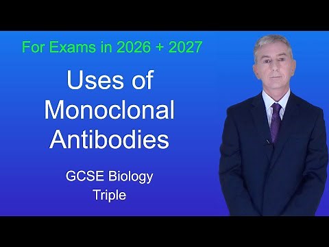 GCSE Biology Revision "Uses of Monoclonal Antibodies" (Triple)