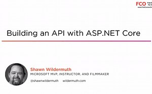 Building an API with ASP.NET Core