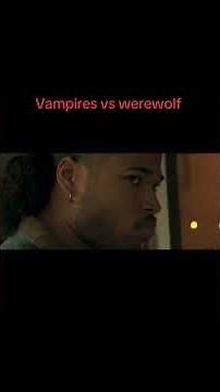 vampire vs werewolf #movie #series #slade