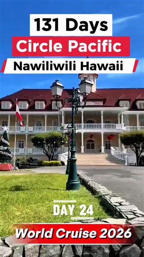 World Cruise 131 Days Circle Pacific: Nawiliwili Hawaii