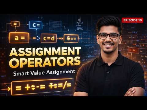 Assignment Operators in Java 🔥 Smart Value Assignment Explained Java Full Course Hindi