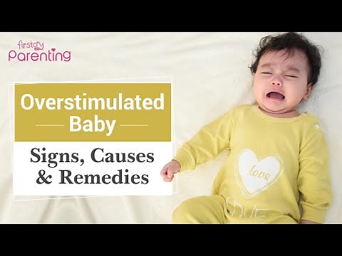 Overstimulation in Babies – Signs, Causes, and Remedies