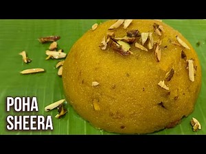 How To Make Poha Sheera | Indian Sweet Dish | Dussehra Special | Sheera Recipe | Ruchi