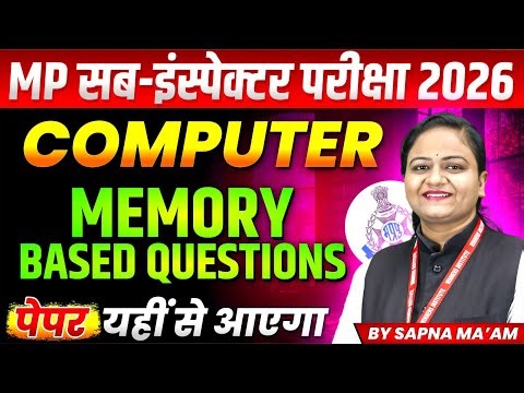 MP Sub-Inspector 2026 | MPSI Exam Analysis 2026 | Computer Memory Based Questions | By Sapna Ma'am