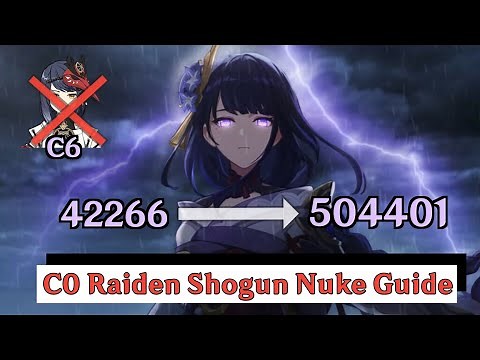 C0 Raiden Shogun 500k Guide | Shogun Nuke guide | Showcase With Builds | Genshin impact
