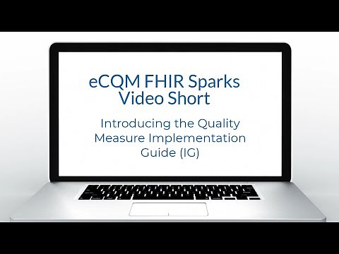 Introducing the Quality Measure Implementation Guide
