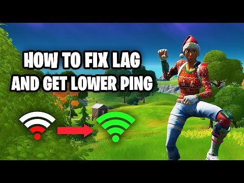 Get Better/Lower Ping + Reduce LAG on Fortnite *EASY*