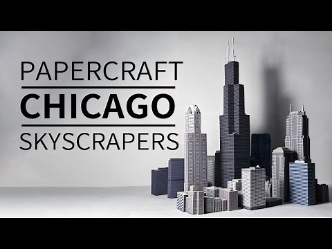 How to make these papercrafts of Chicago skyscrapers | DIY | Paper model | Architecture