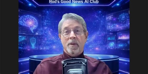Rod’s Good News AI Club — Episode 1: Your First Steps with AI (and How to Use It Safely) | Rodney B. Murray, PhD