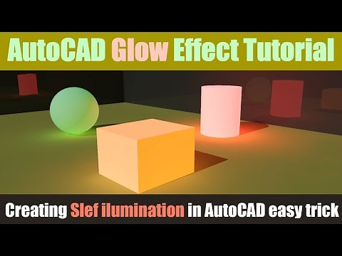 How To Make Glow Effect (Self Illumination) In AutoCAD - QasimCAD