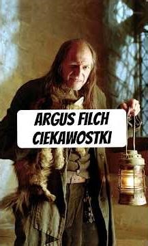 Argus Filch - tego o nim nie wiesz! #ciekawostkihp #harrypotter #argusfilch