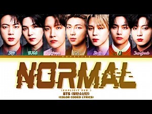 BTS (방탄소년단) - 'NORMAL (Explicit Ver.)' (Color Coded Eng Lyrics)