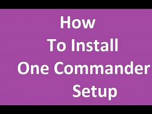 How To Install One Commander Setup