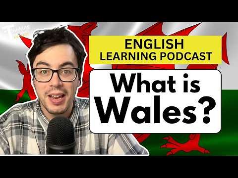 360. What is Wales? (English Vocabulary Lesson)