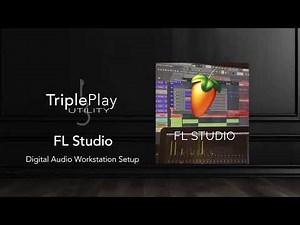 TriplePlay Utility Setup: FL Studio