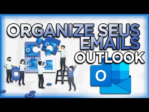 Como ORGANIZAR a sua caixa de e-mails no OUTLOOK