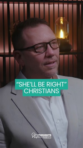 "She'll Be Right" Christians