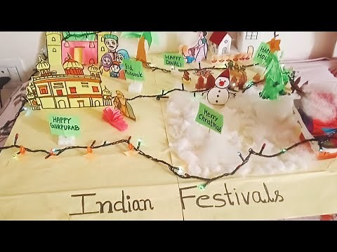 Festivals of Indian, /model/ school project.model of festivals school project #FestivalsofIndian