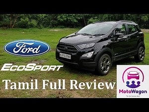 Ford EcoSport - Titanium S Diesel - Full Detailed Review - Tamil - MotoWagon